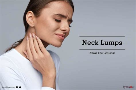 Neck Lumps Know The Causes By Dr Geeta Kathuria Lybrate