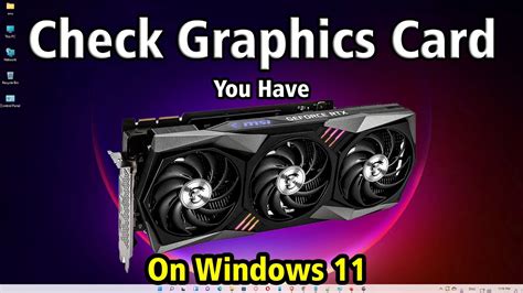 How To Check Which Graphics Card You Have Using In Windows 11 Pc