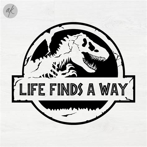 Life Finds A Way Svg Jurassic Park Svg Jurassic World Etsy