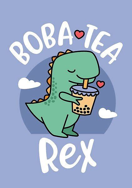 Are You A Boba Tea Rex This Cute Kawaii Hand Drawn T Rex Is Sipping A