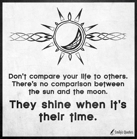 Founder of the unification church, a new religious movement. Don't compare your life to others. There's no comparison between the sun and the moon | Popular ...