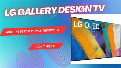 Lg Gallery Design Oled Tv Review Lg Arttv Lgtv Tech Youtube