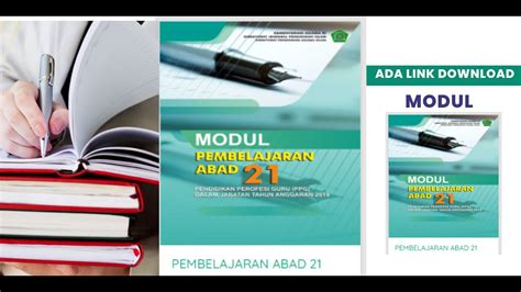 MODUL PEMBELAJARAN ABAD 21 HARI KE 1 TUGAS RESUME KB 1 Dan KB 2 PPG