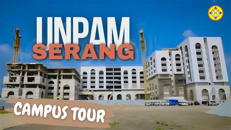 Campus Tour UNPAM Universitas Pamulang Serang Tugas Vidio Promo