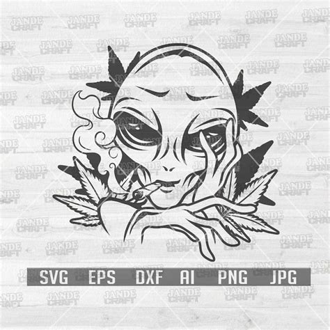 Alien Smoking Weed Svg Smoking Joint Svg Rasta Alien Svg Inspire