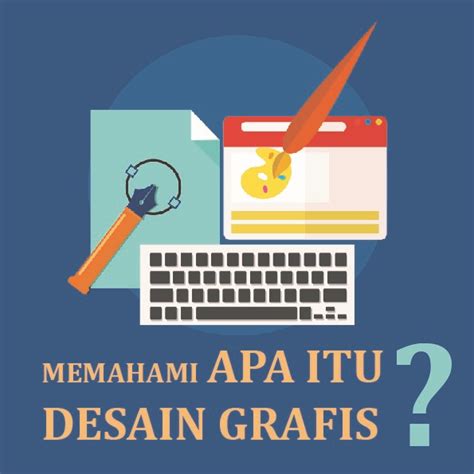 Apa Itu Desain Grafisberikut Penjelasannya Sekolah Desain Belajar