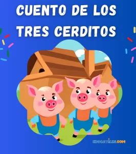 Cuento de los tres cerditos Cuentos cortos en español y recursos para