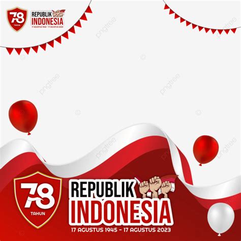 Hut Ri Ke Desain Resmi Agustus Twibbonisasi Hari Kemerdekaan The Best