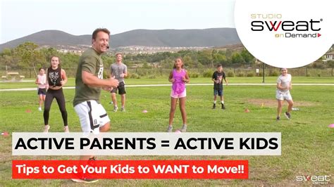 How To Encourage Your Kids To Be Physically Active Active Parents