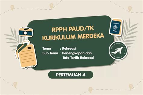 RPPH PAUD Kurikulum Merdeka Semester 2 Tema Rekreasi Sub Tema