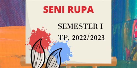 Modul Ajar Dasar Dasar Seni Rupa Kurikulum Merdeka Revisi 2022 2023 Smk