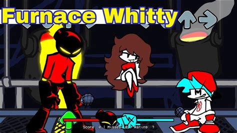 Friday Night Funkin Vs Furnace Whitty Full Week Cutscenes And Animated