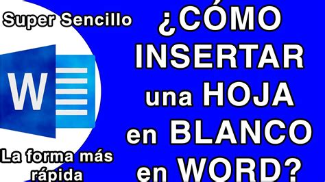 Como Insertar Una Hoja En Blanco En Word Youtube