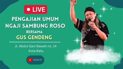 Live Pengajian Gus Gendeng YouTube