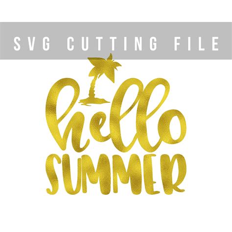 Summer Svg Hello Summer Svg Clipart Svg Files For Cricut Svg Files For