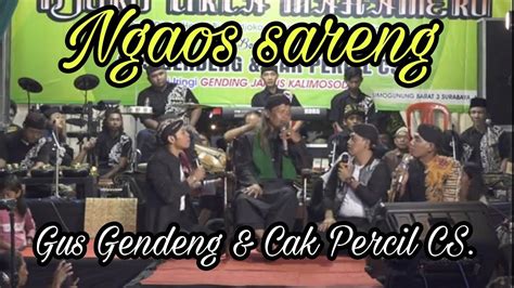 Pengajian Gus Gendeng Dan Percil YouTube