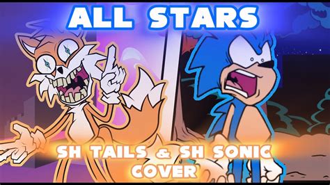 Sonic And Tails Best Friends All Stars But Sh Characters Sings It