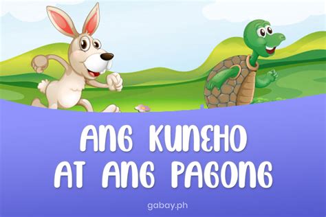 Ang Pabula Ng Ang Kuneho At Ang Pagong Gabay Filipino