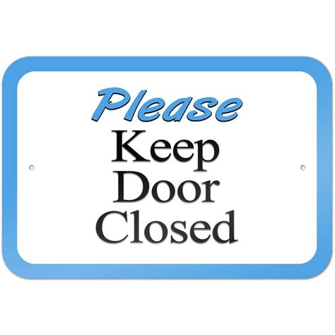 Please Keep Door Closed Sign