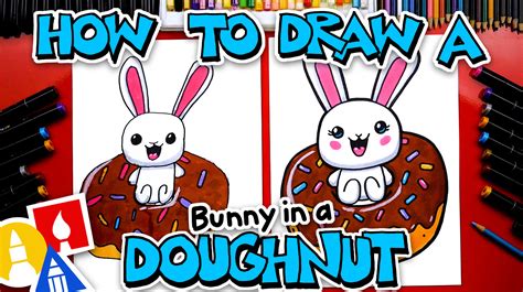 How To Draw A Bunny In A Doughnut Art For Kids Hub