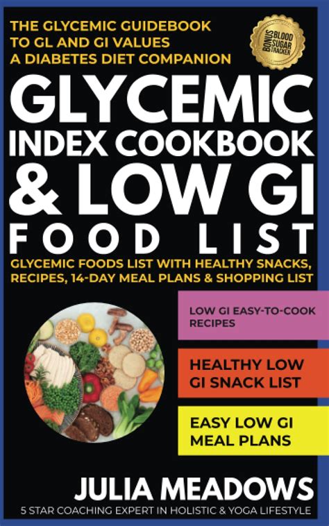 Glycemic Index Cookbook Low Gi Food List The Glycemic Guidebook To