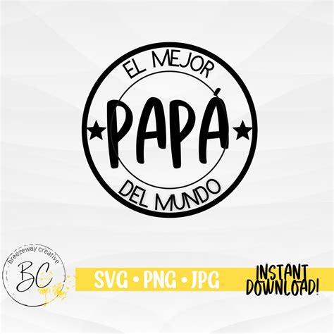 El Mejor Papá Del Mundo Svg Fathers Day Svg Día Del Etsy Canada