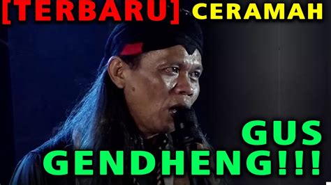 TERBARU FULL PENGAJIAN GUS GENDENG YouTube