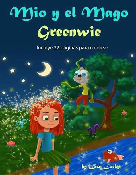 Mio Y El Mago Greenwie Cuento Para Ni Os A Os Sobre La Importancia