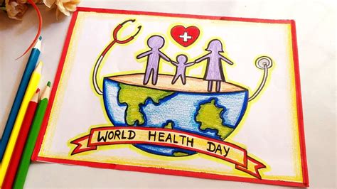 World Health Day Step By Step Drawing World Health Day Poster Drawing