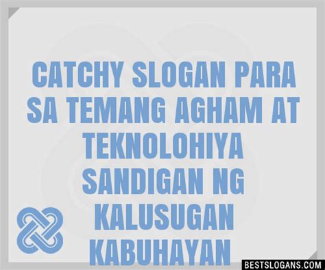 100 Catchy Para Sa Temang Agham At Teknolohiya Sandigan Ng Kalusugan