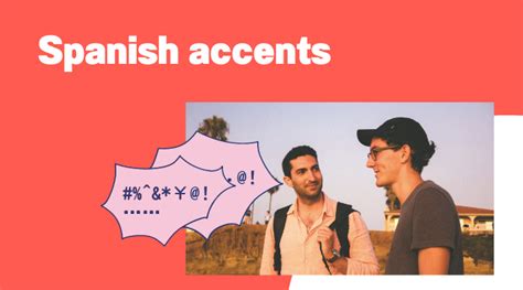 An Ultimate Guide To Spanish Accent Marks And Their Usage Learn