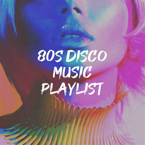 Album 80s Disco Music Playlist 80s Greatest Hits Qobuz Download And