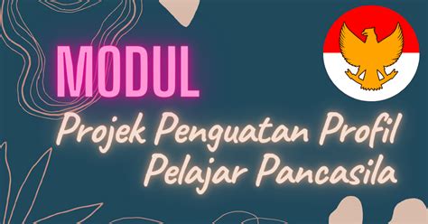 Contoh Modul Projek Penguatan Profil Pelajar Pancasila Pakwar Online