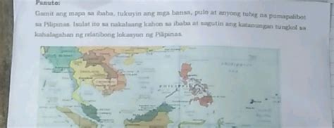 Panuto Gamit Ang Mapa Sa Ibaba Tukuyin Ang Studyx