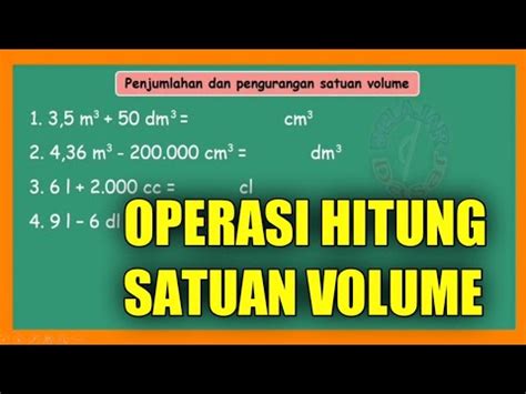 Operasi Hitung Satuan Volume Kelas Youtube