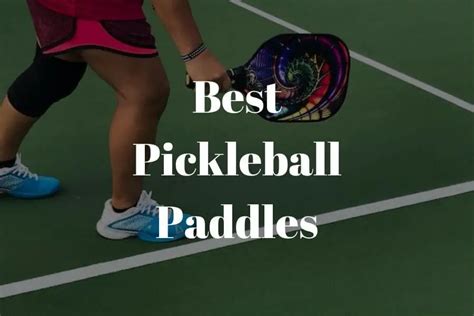 5 Best Quiet Pickleball Paddles 2022 Pick The Right One