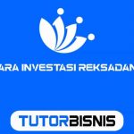 Cara Investasi Reksadana