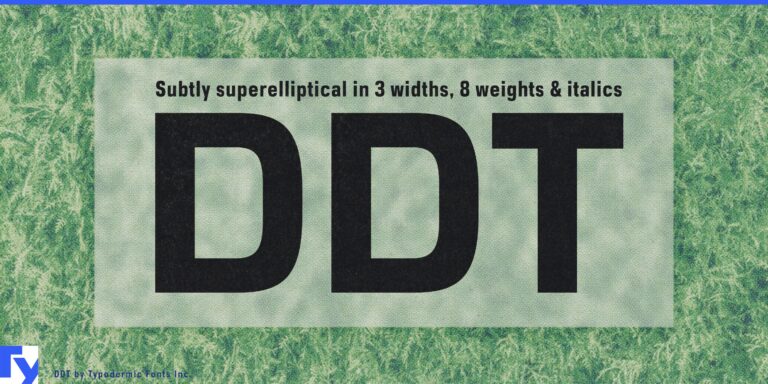 ive into the World of DDT Font: Experience Clarity, Versatility, and Unparalleled Impact