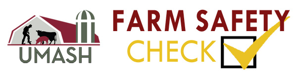 UMASH Farm Safety Check