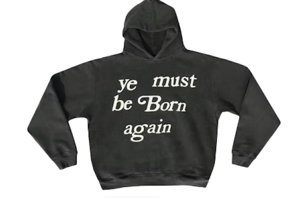 Ye Must Be Born Again Hoodie