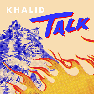 Talk (Khalid song)