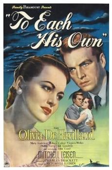 To Each His Own (1946 film)