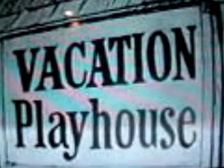 Vacation Playhouse