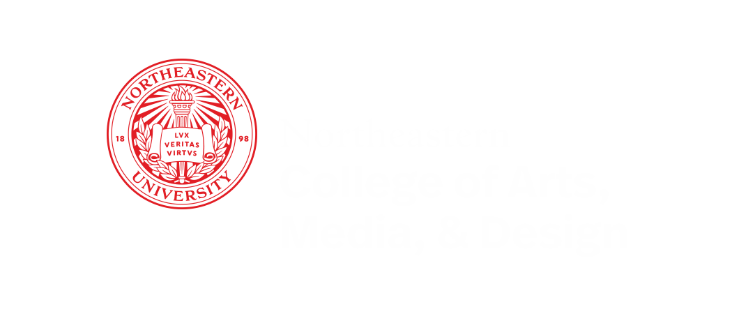 Northeastern Logo: College of Arts, Media, & Design.