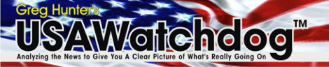 Greg Hunter’s USAWatchdog