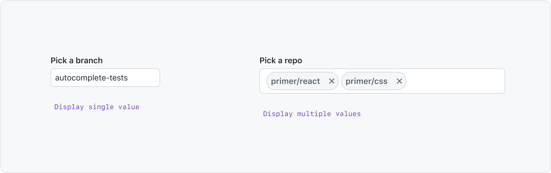 two side by side autocomplete inputs, one showing a single select filled state, and another showing a multi select filled state with clearable tokens