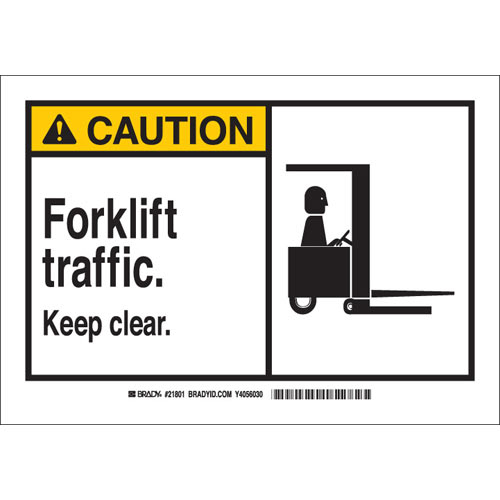 Order 21801 by Brady Caution Forklift Traffic. Keep Clear. Sign - US ...