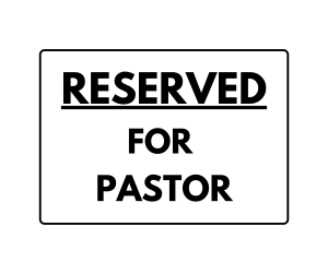 Reserved For Pastor sign, Reserved Signs , download, Reserved, PNG ,PDF , Reserved sign printable template