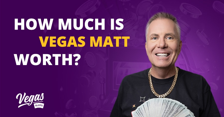 Visual Representation For The Article Titled Vegas Matt Net Worth: Unraveling The Success Story Of A True Gambling Royalty