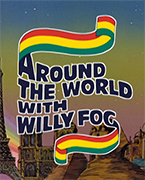 Around the World with Willy Fog